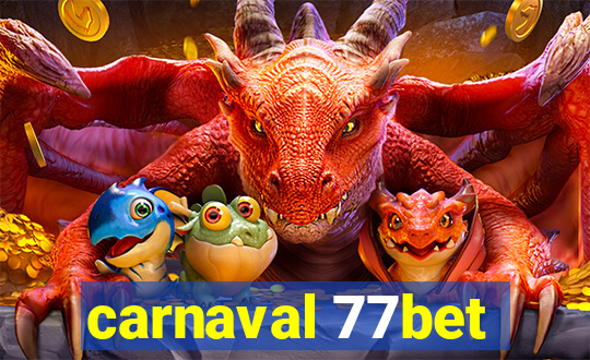 carnaval 77bet